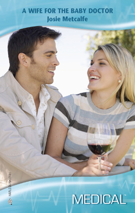 Title details for A Wife for the Baby Doctor by Josie Metcalfe - Available